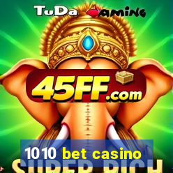 1010 bet casino